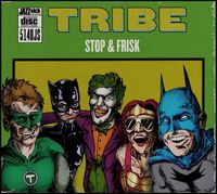 TRIBE - Stop & Frisk